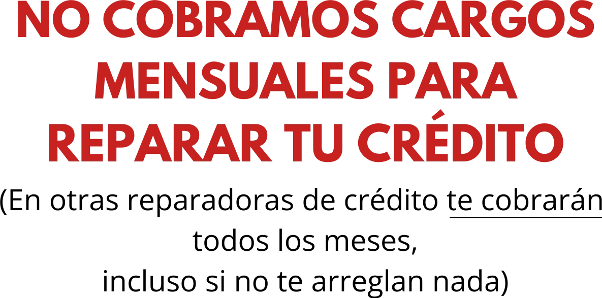 Reparación de crédito: Sin Pagos Mensuales
