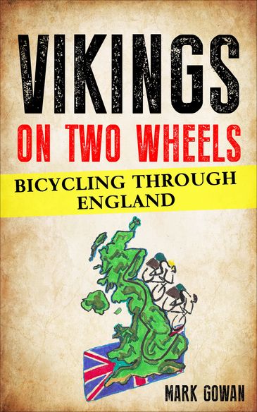 Mark Gowans book about bicycling through England