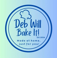 Deb Will Bake It!