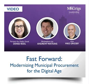 Webinar on modernizing municipal procurement with experts Denise Reidl, Andrew Watkins, and Mike Grigsby.