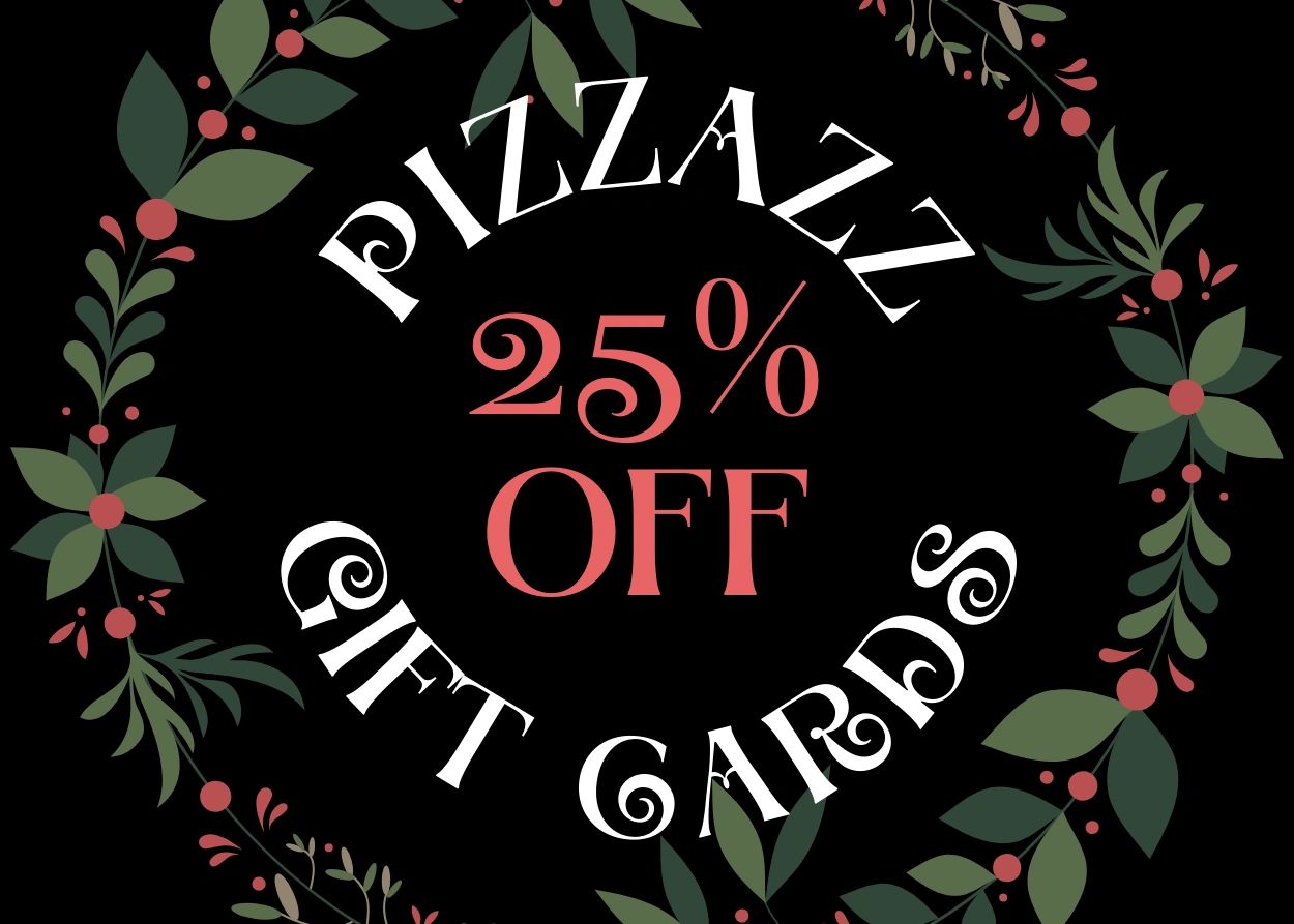 25% OFF PIZZAZZ GIFT CARDS
