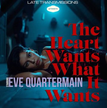 Movie poster of 'The Heart Wants What It Wants' starring Eve Quartermain.