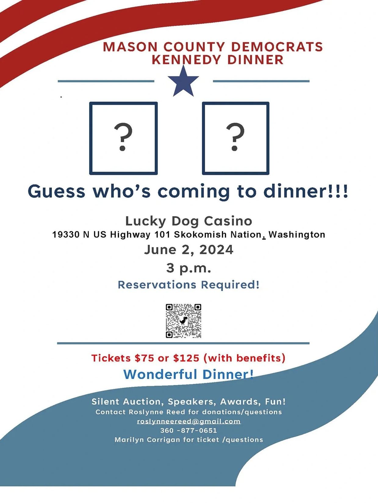 MASON COUNTY DEMOCRATS KENNEDY DINNER: June 2, 2024
3 p.m.  Lucky Dog Casino. Reservations Required!
