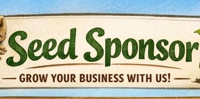 Sign reading 'Seed Sponsor - Grow Your Business With Us!'