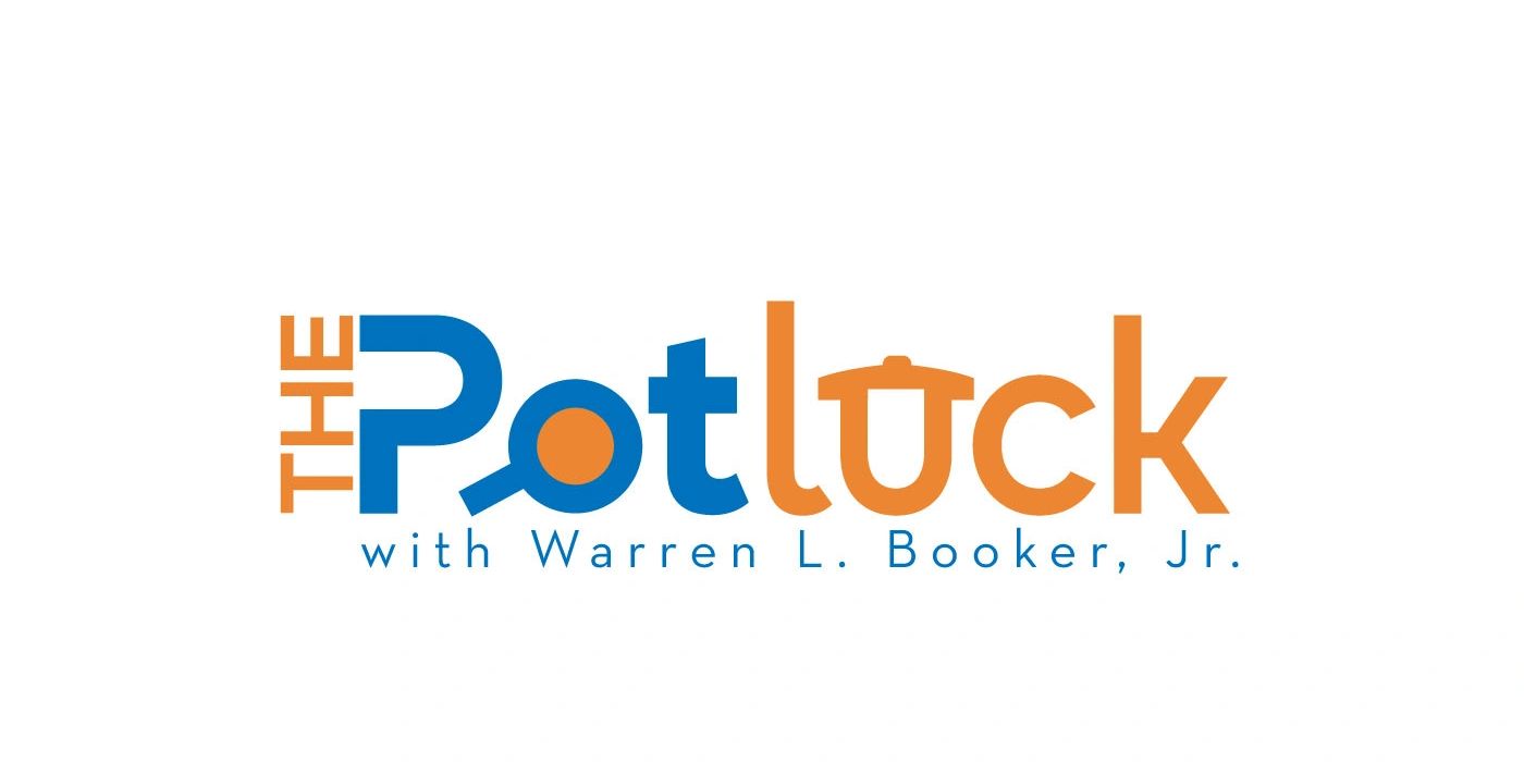 The Potluck Webcast is hosted my Master Chef Warren L. Booker, Jr. covers a vast array of topics.