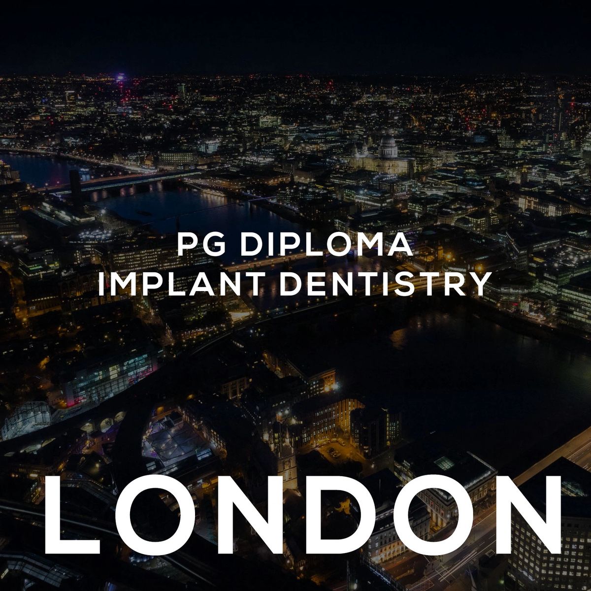 PgDip Implant Dentistry September 2024 London Hilton Watford