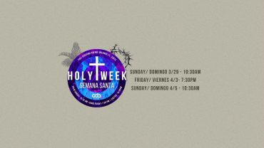 Holy Week event announcement with dates and times for services.