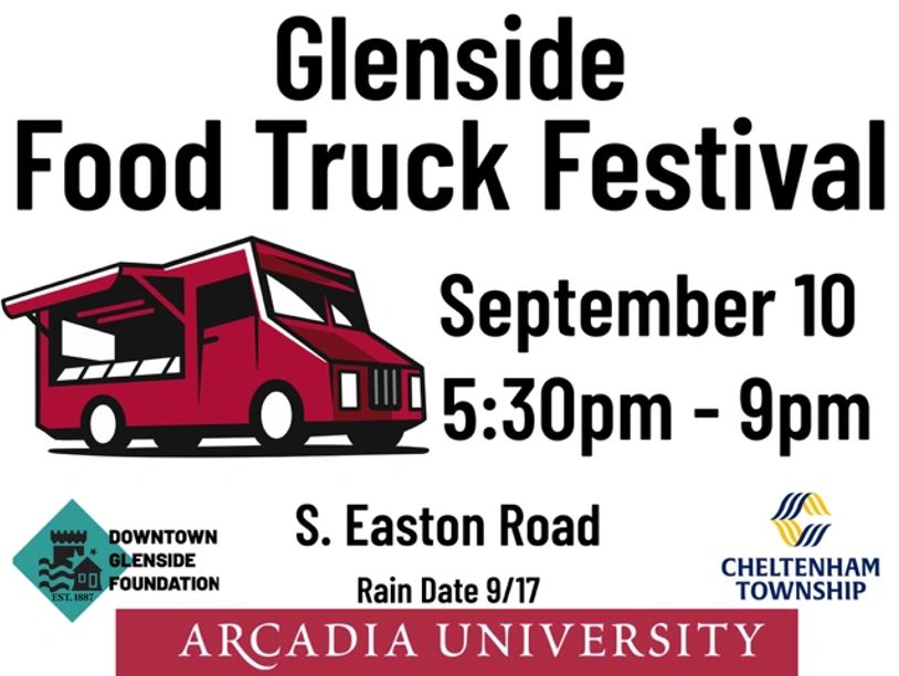 Glenside Food Truck Festival on September 10 from 5:30pm to 9pm.