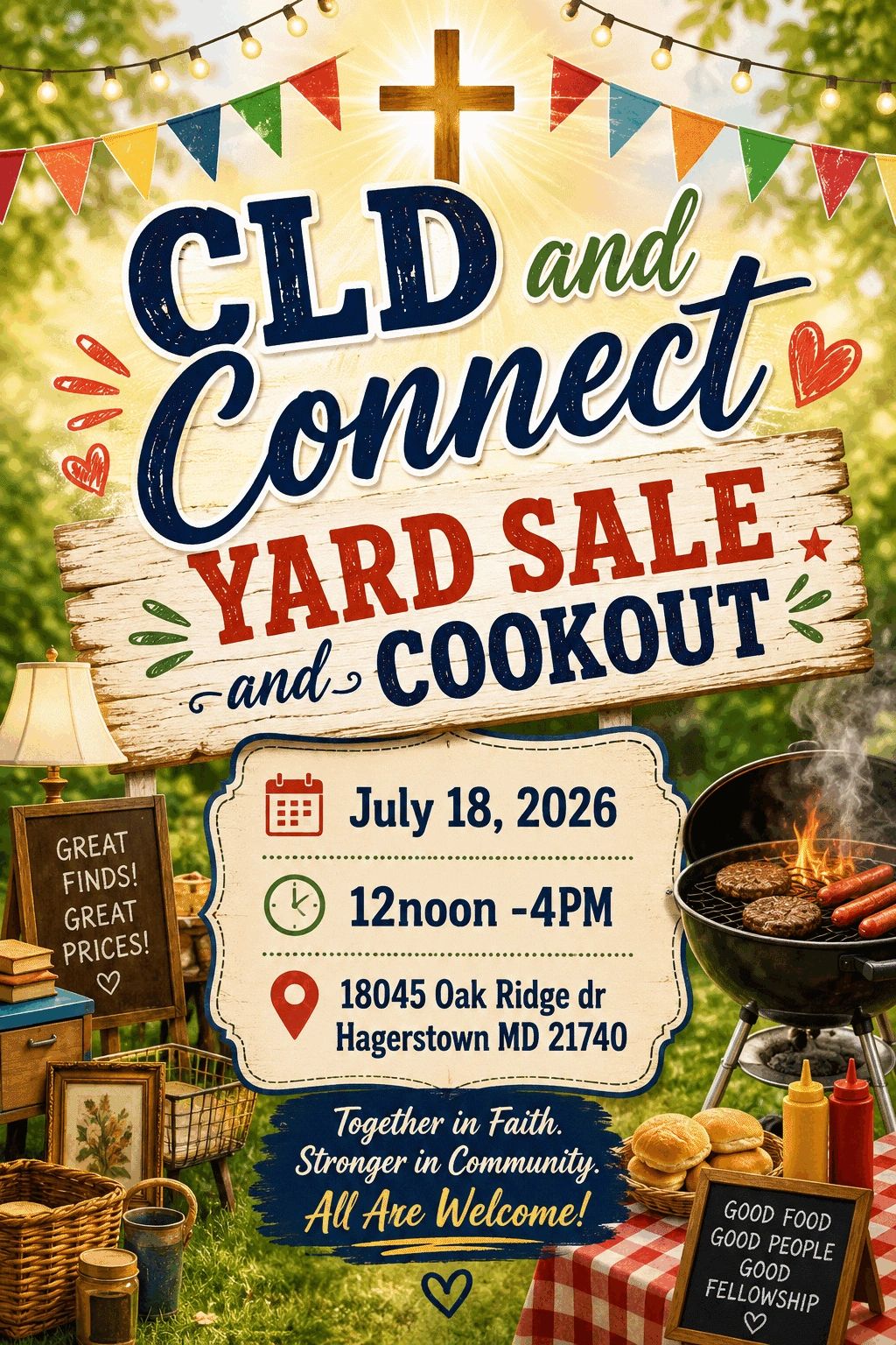 Christian Life Destiny Church I Connect Church are joining together for Cookout & Yard Sale 7.18.26