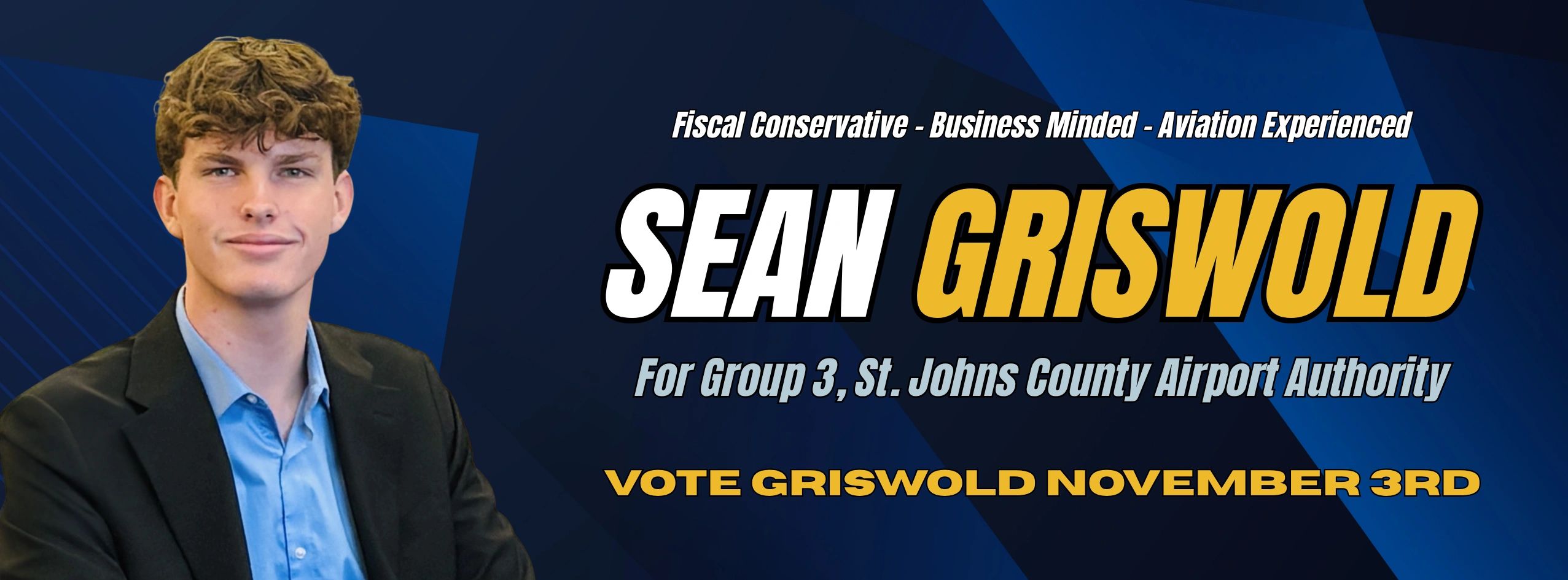 Campaign poster for Sean Griswold running for St. Johns County Airport Authority.