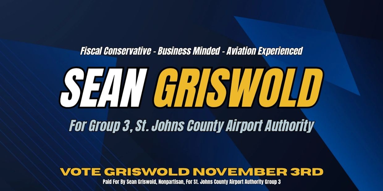Sean Griswold campaign sign for St. Johns County Airport Authority election.