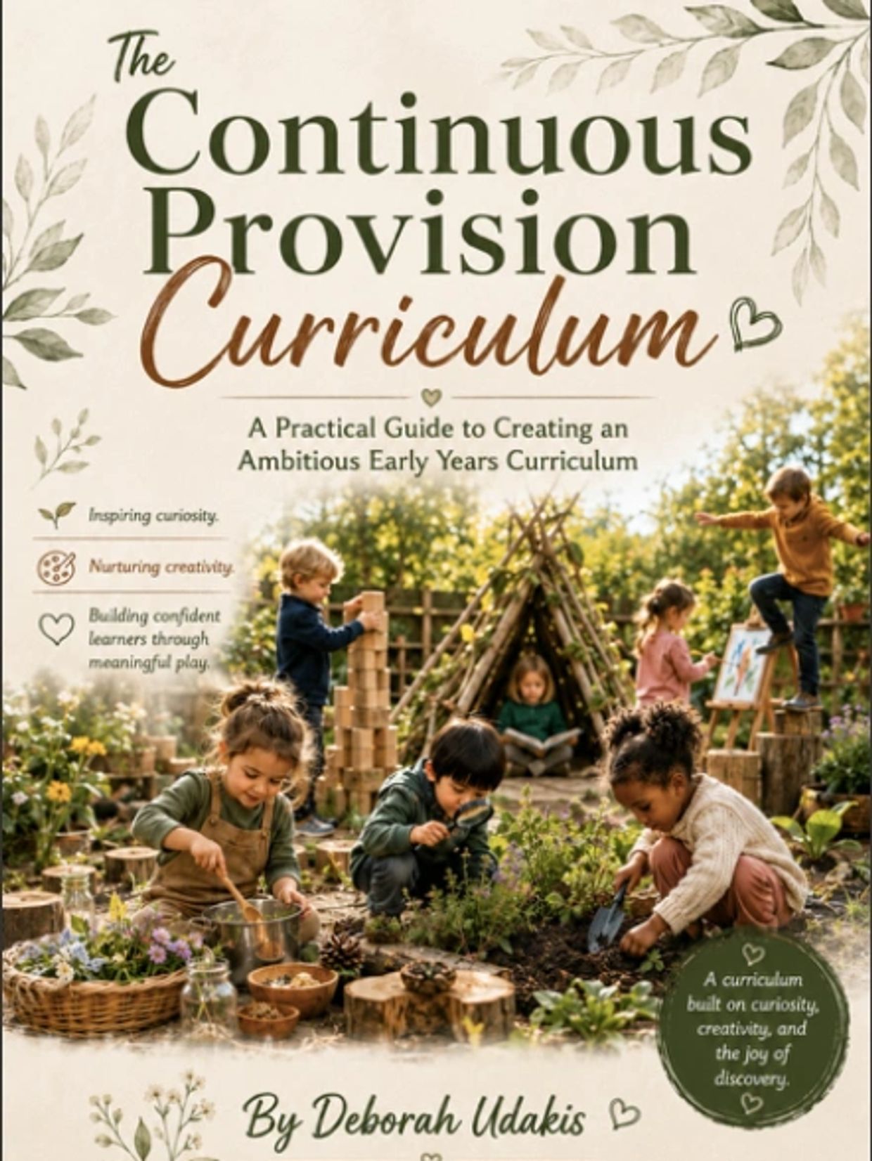 Cover of The Continuous Provision Curriculum book by Deborah Udakis.