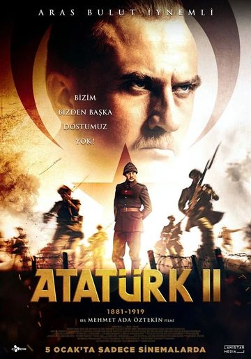 Movie poster for Atatürk II featuring Aras Bulut İynemli and soldiers in battle.