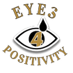 EYES 4 POSITIVITY