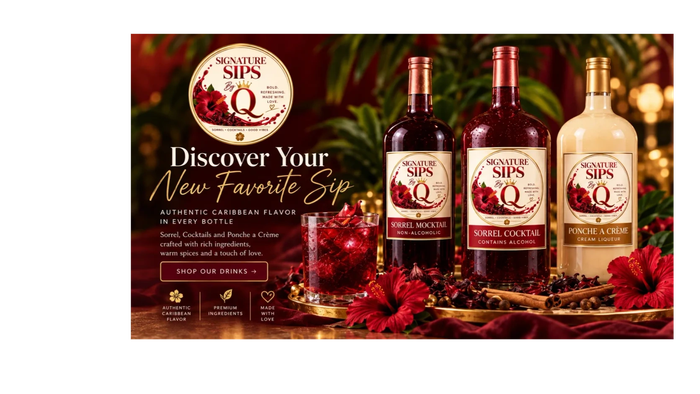 Signature Sips by Q luxury Caribbean beverage collection featuring handcrafted Sorrel Mocktail, Sorrel Cocktail, and Ponche a Crème Twist in elegant 750 mL bottles. Inspired by Trinidadian traditions, these signature drinks bring authentic Caribbean flavors to celebrations, holiday gatherings, and special occasions.