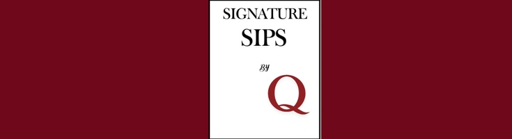 Signature Sips by Q