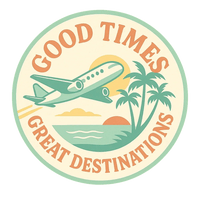 Good Times Great Destinations