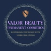 Valor Beauty Permanent Cosmetics