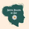 ARTFUL Healing by Amy