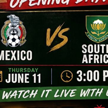 Soccer match announcement: Mexico vs South Africa on June 11 at 3 PM.