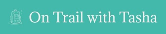 On Trail with Tasha