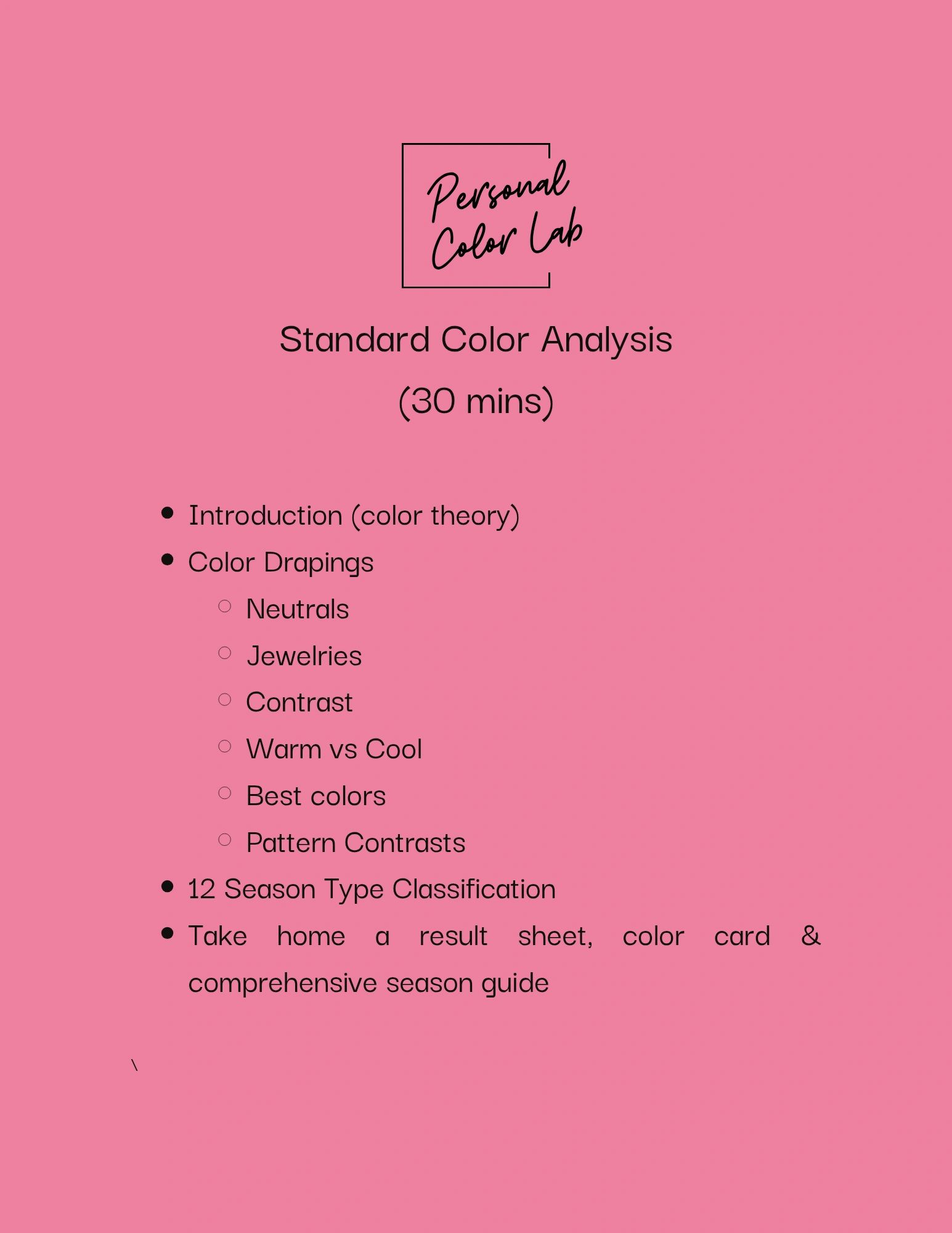 Standard Method Color Analysis Standard Color Analysis Session (1:1 session)