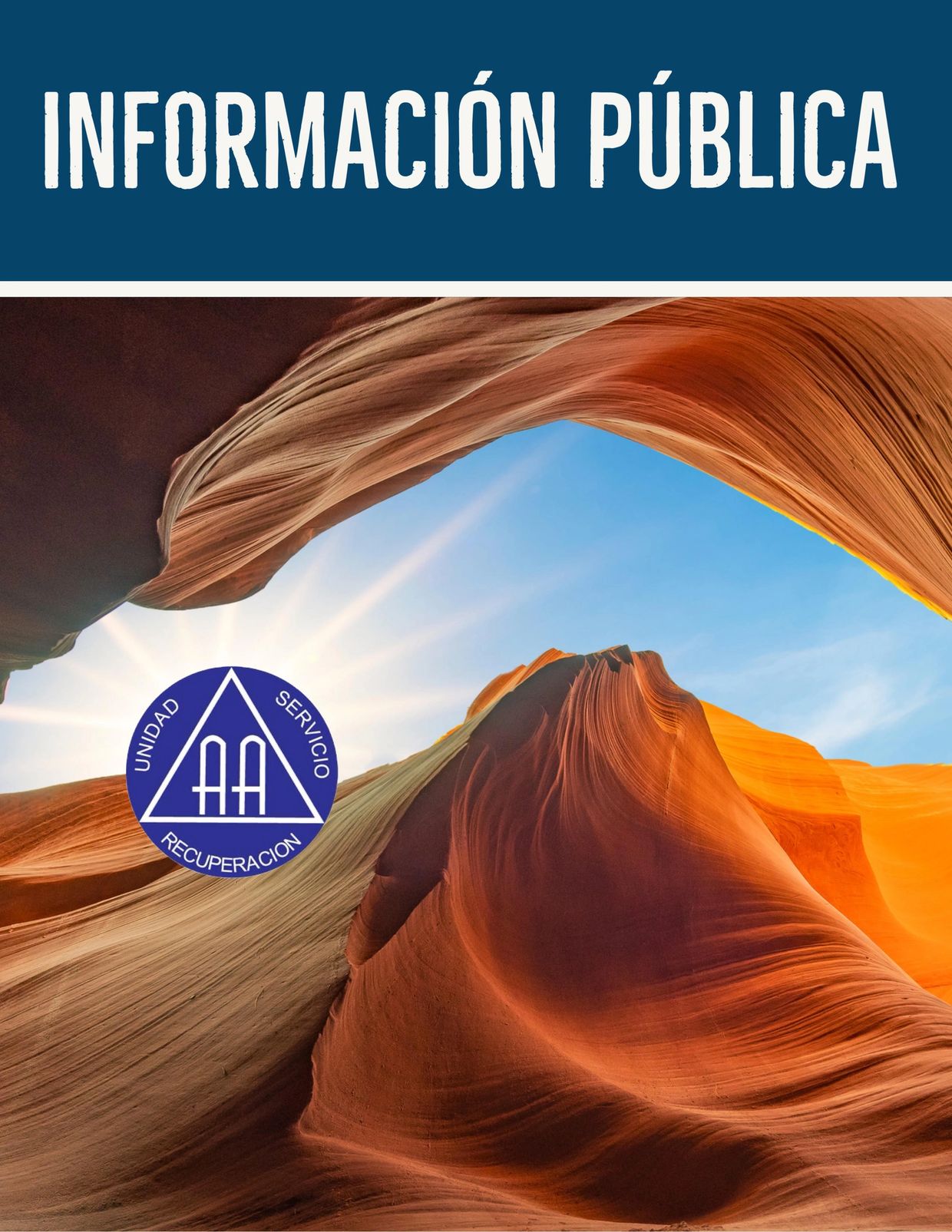 Información pública (IP). Alcohólicos Anónimos en el sur de Arizona. Difusión de Información de AA.