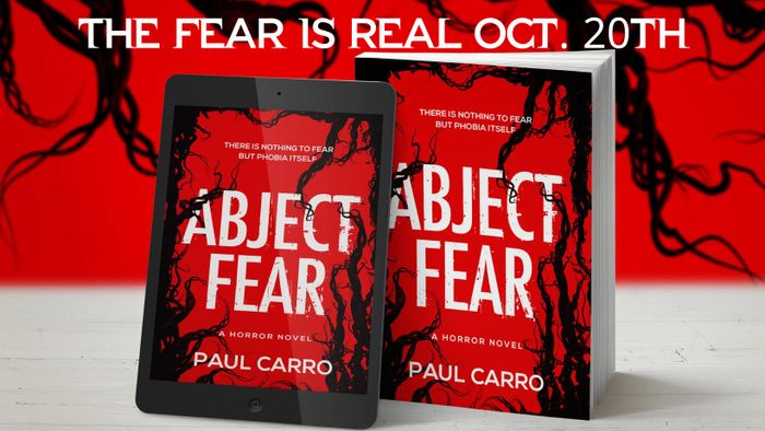 New novel from HWA author Paul Carro. The book is titled Abject Fear.