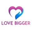 Love Bigger LLC