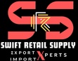 SWIFT RETAIL SUPPLY
QUALITY BEYOND BORDERS