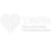 TMPM healthcare transformation