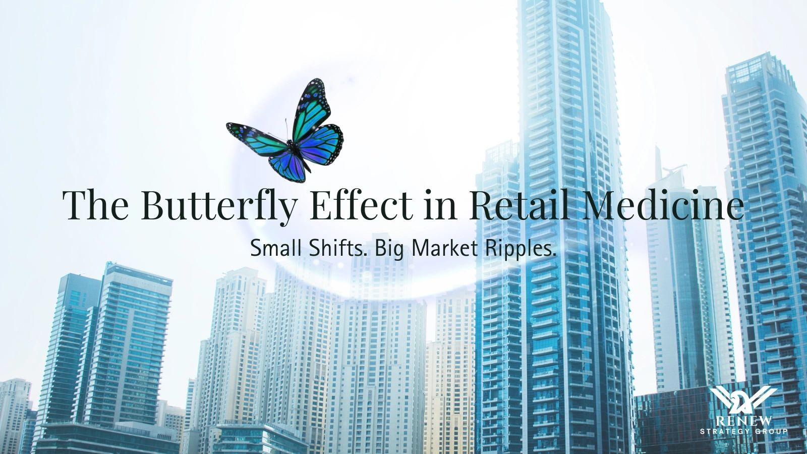 The Butterfly Effect in Retail Medicine - Lessons from Failure