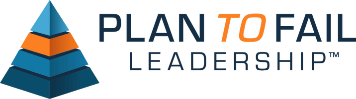 Plan to Fail Leadership