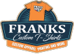 Franks Custom T-Shirts