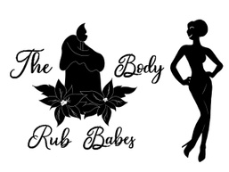 The Body Rub Babes 
The Gentleman's Wellness Center 