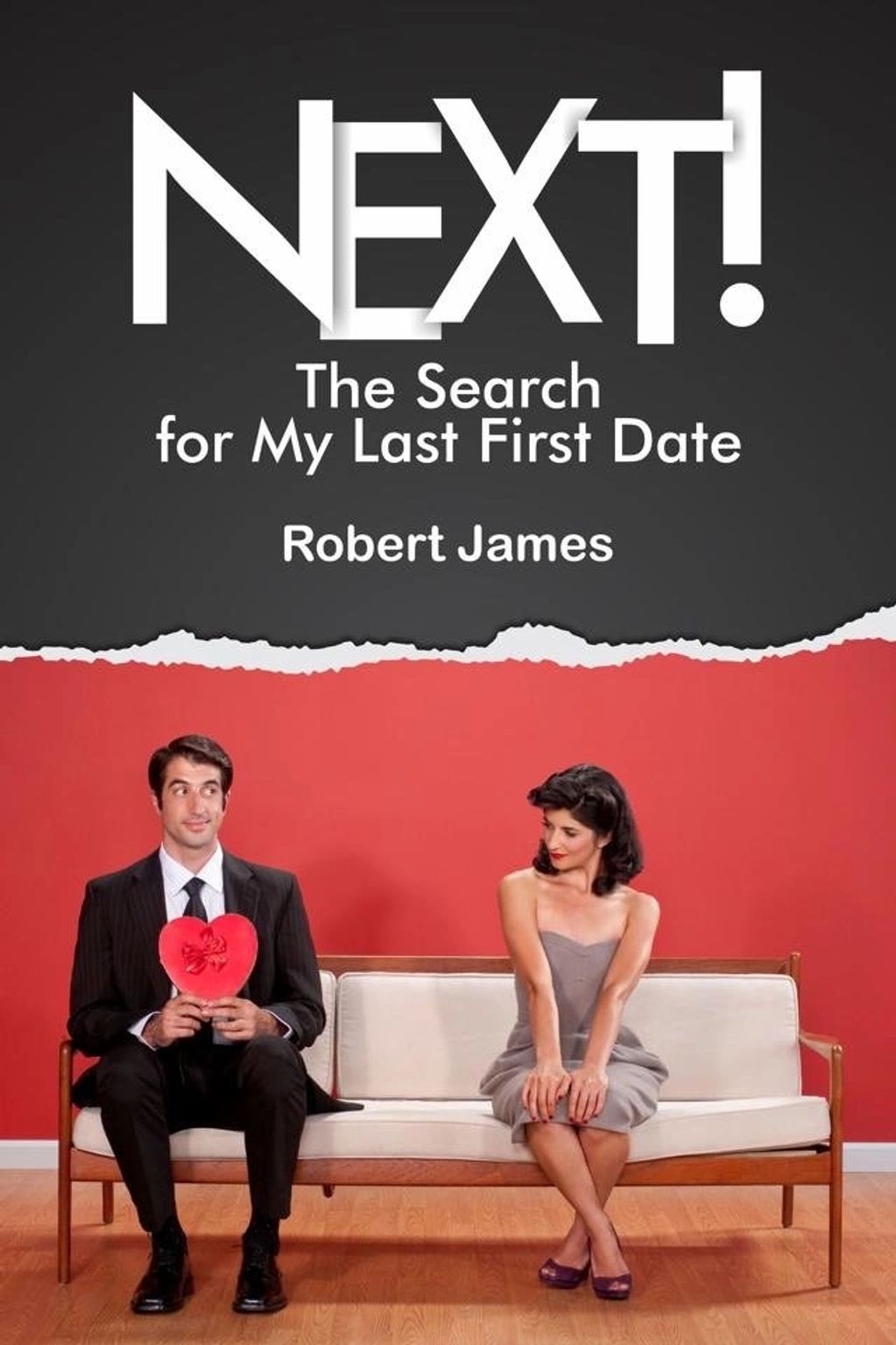 NEXT! The Search for My Last First Date