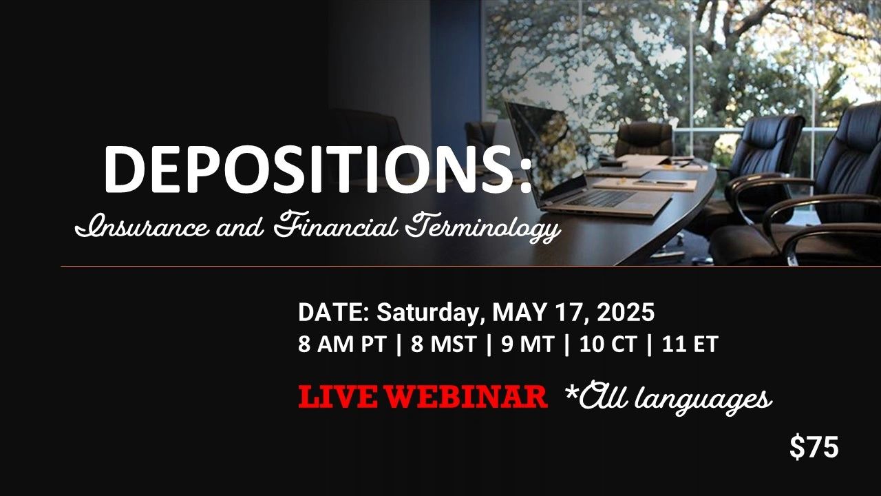 DEPOSITIONS: Insurance & Financial terminology (5/17/25) @ MARIBEL ALONSO
