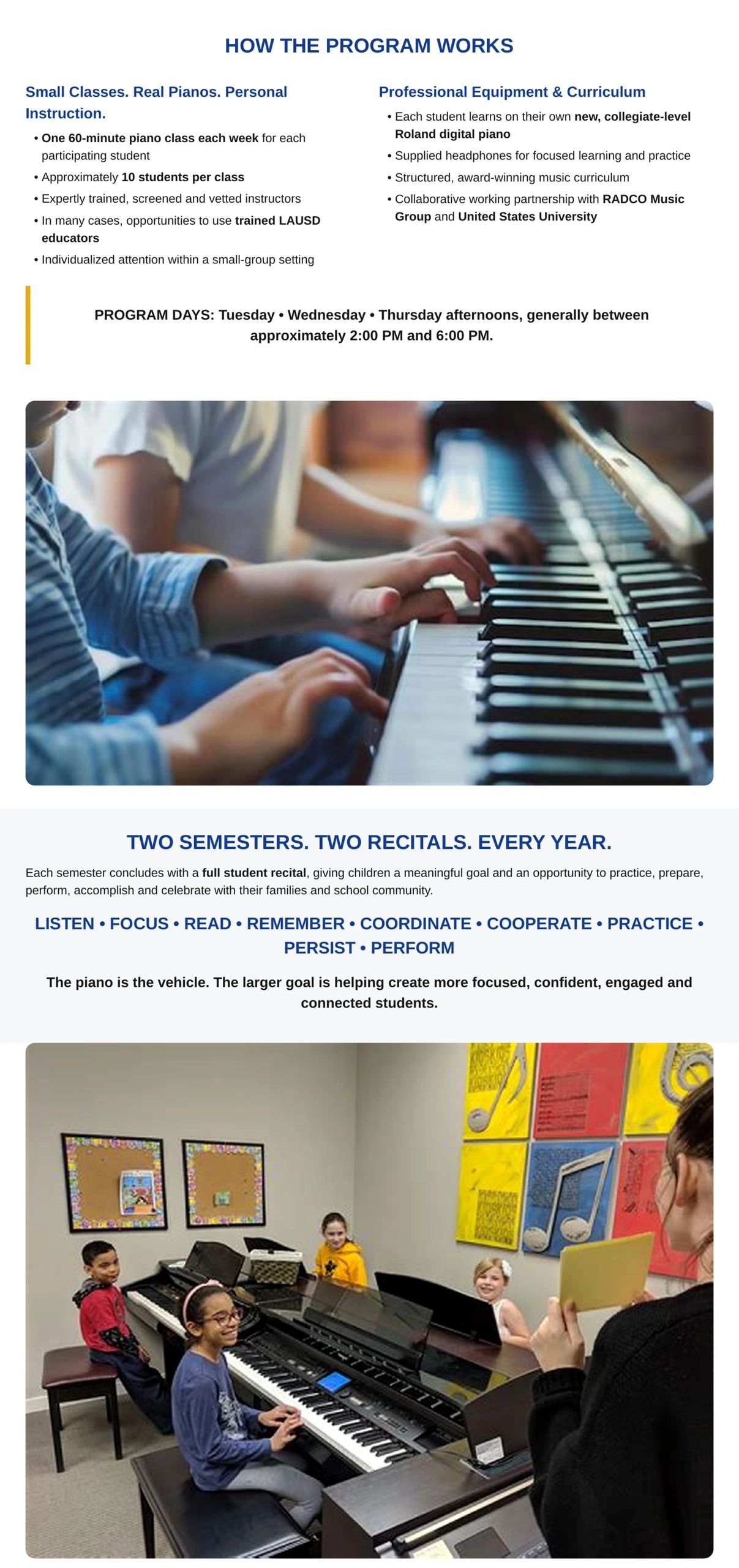 Piano program with small classes and digital pianos.