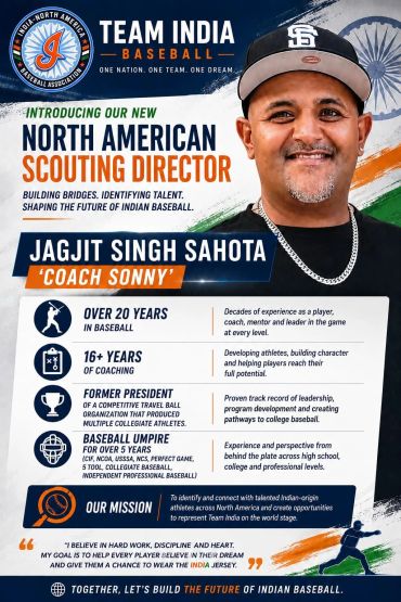 Announcement of Jagjit Singh Sahota as North American Scouting Director for Team India Baseball.