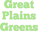 Great Plains Greens
