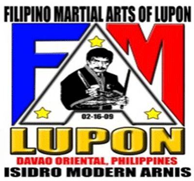 FILIPINO MARTIAL ARTS OF LUPON ( FMA LUPON ) ISIDRO MODERN ARNIS 