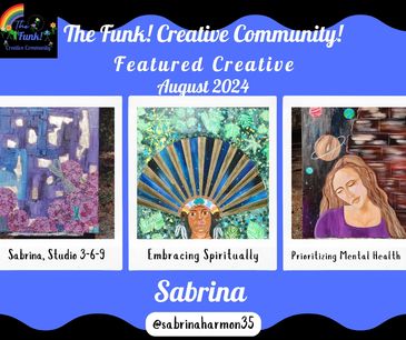 Creative community highlights Sabrina's art and mental health focus for August 2024.