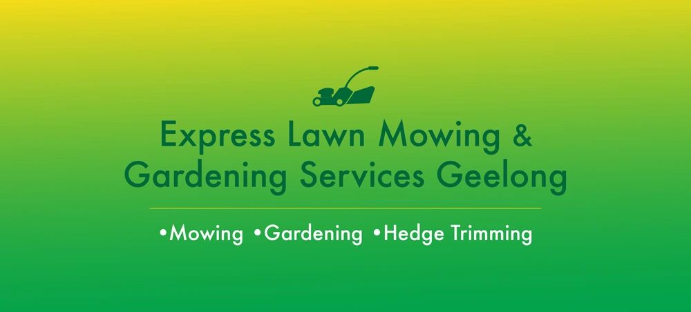 Express Lawn Mowing Gardening Services Geelong