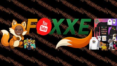 FoxxeFam FoxxeTube!