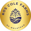 Ros Cole Farms
of Malatgao