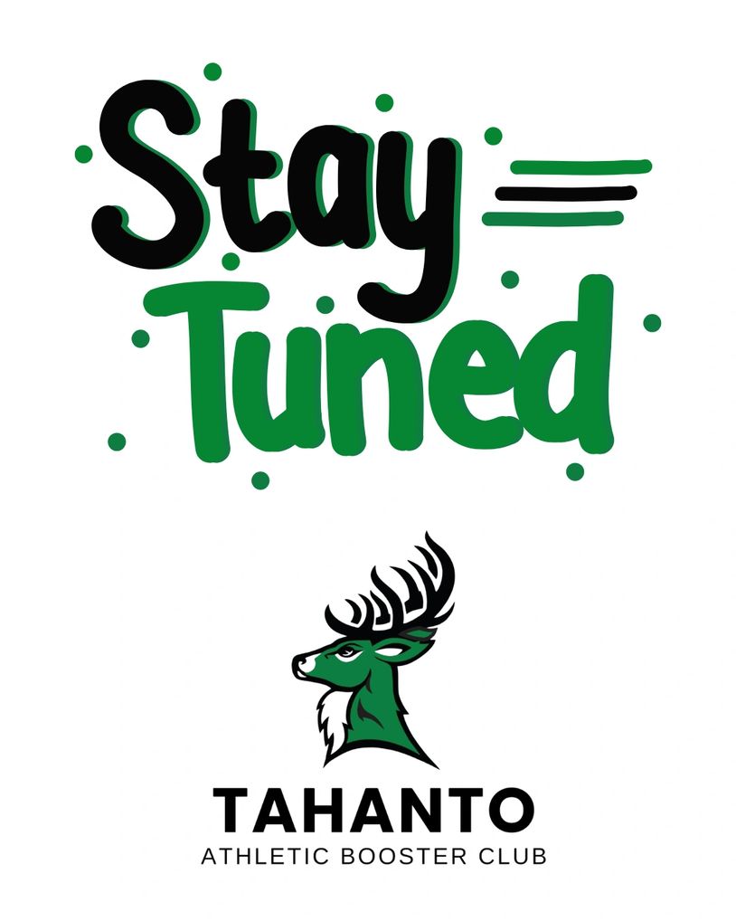 Stay Tuned message from Tahanto Athletic Booster Club with deer logo.