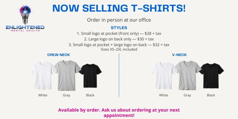 Promotional flyer for Enlightened Mental Health T-shirts available in crew neck and V-neck styles.