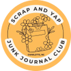 Scrap and Yap: Junk Journal Club