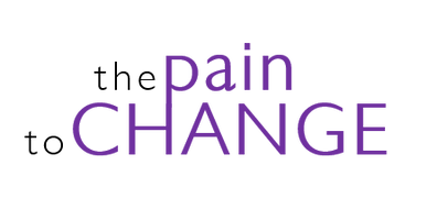 The Pain to Change