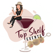 Top Shelf Events & Special Occasions